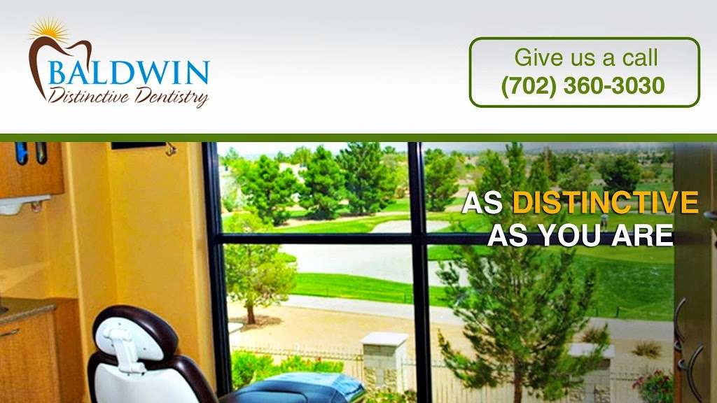 Baldwin Distinctive Dentistry | 8670 W Cheyenne Ave #205, Las Vegas, NV 89129, USA | Phone: (702) 360-3030