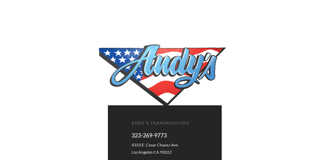 Andys Transmission | 4333 East Cesar E Chavez Avenue, Los Angeles, CA 90022, USA | Phone: (323) 269-9773