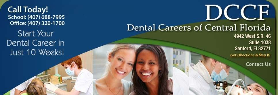 Dental Careers of Central Florida | 4942 West State Road 46 suite 1038, Sanford, FL 32771, USA | Phone: (407) 320-1700