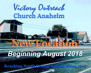 Victory Outreach Church | 2045 W Ball Rd, Anaheim, CA 92804, USA | Phone: (714) 760-5789