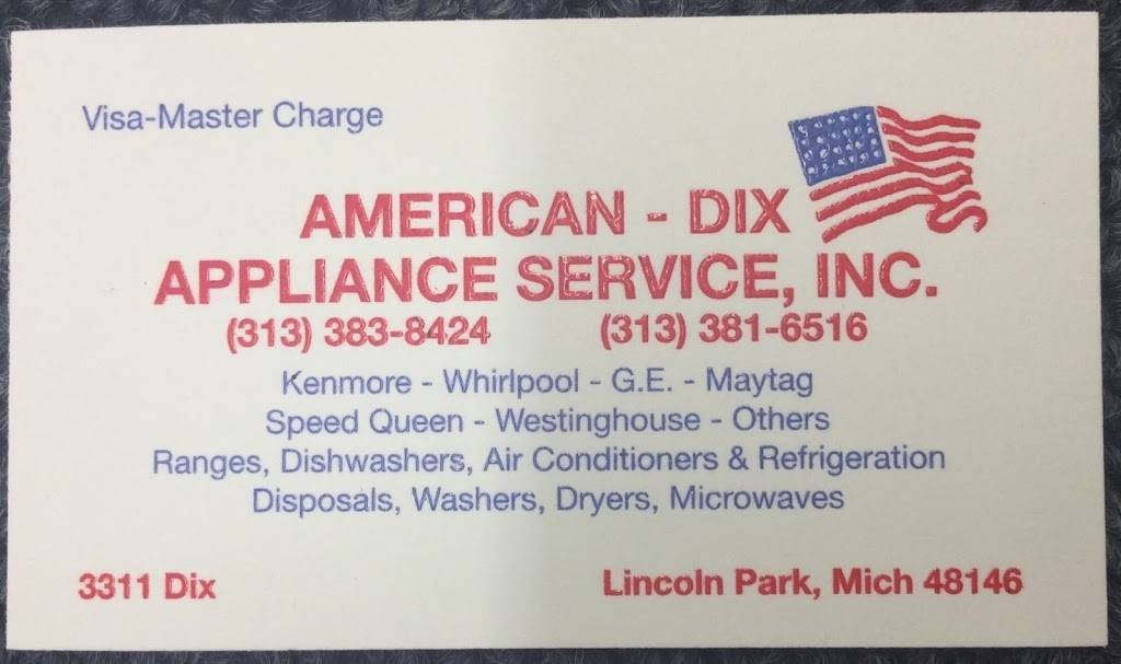 American-Dix Appliance Services | 3311 Dix Hwy, Lincoln Park, MI 48146, USA | Phone: (313) 381-6516