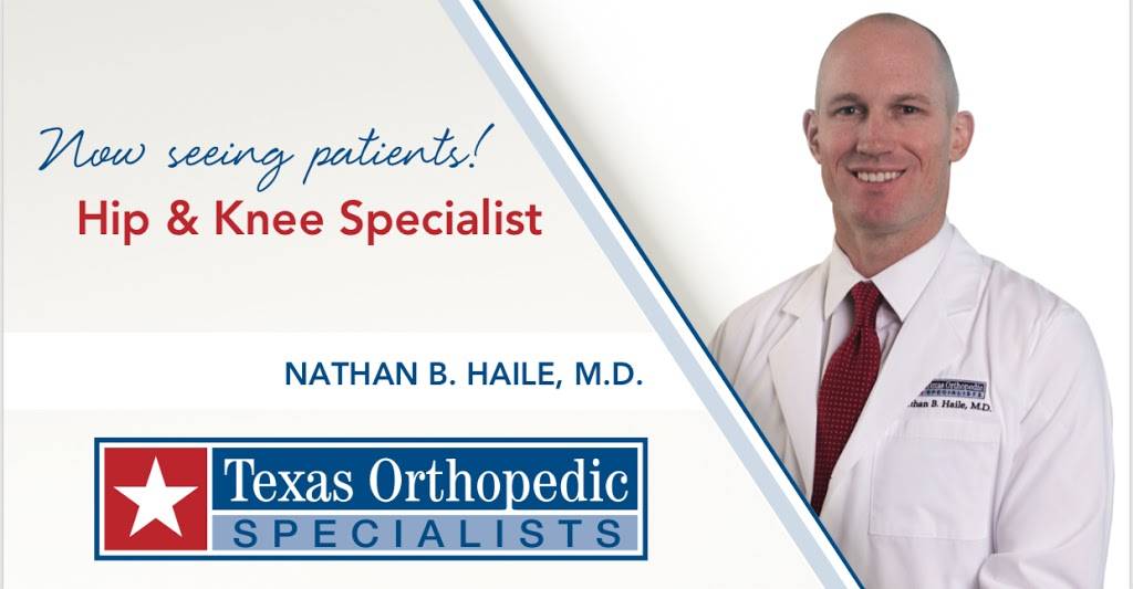 Nathan B. Haile, M.D. | 10932 N Riverside Dr Suite 108, Fort Worth, TX 76244, USA | Phone: (817) 540-4477