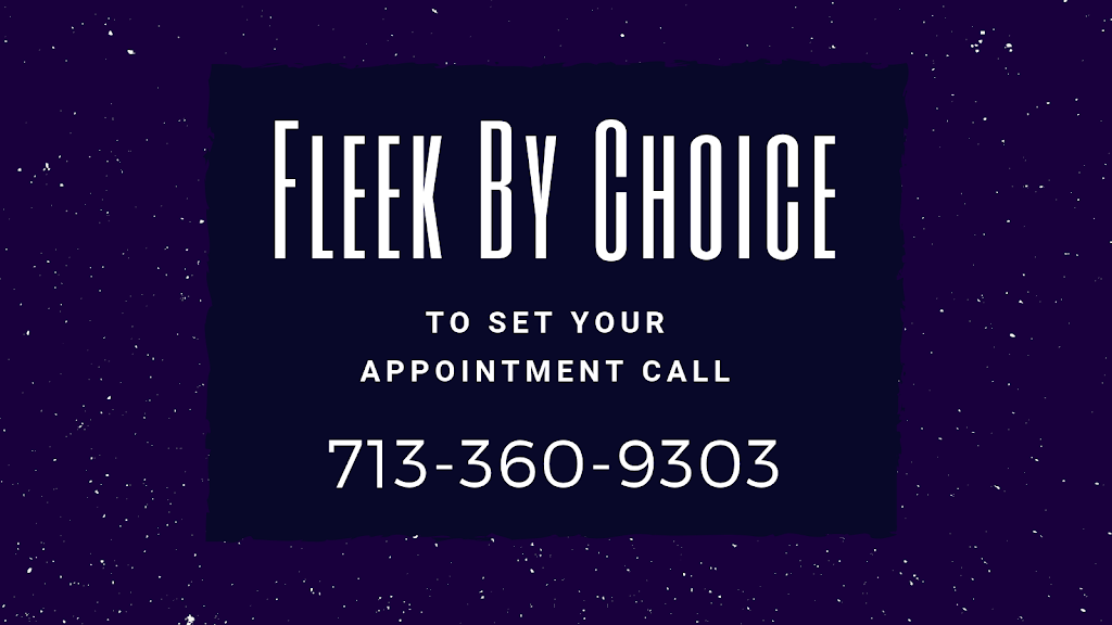 Fleek By Choice Hair Salon | 777 Coolwood Dr, Houston, TX 77013, USA | Phone: (713) 360-9303