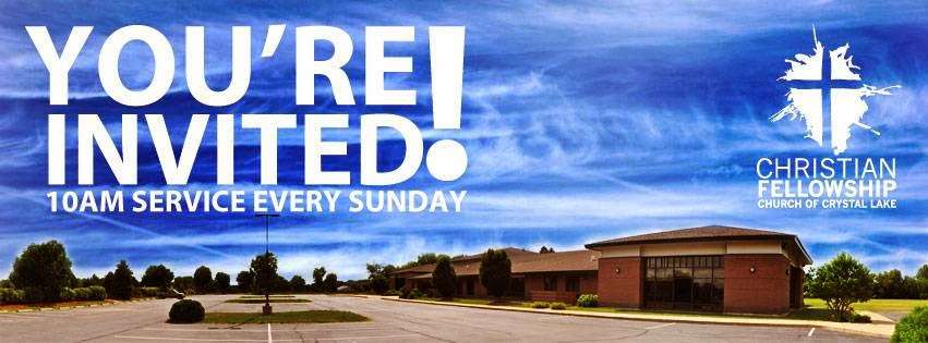 Christian Fellowship Church | 3419 Walkup Rd, Crystal Lake, IL 60012, USA | Phone: (815) 459-9473