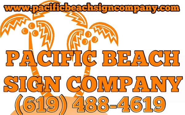 Pacific Beach Sign Company | 3737 Ingraham St, San Diego, CA 92109 | Phone: (619) 488-4619