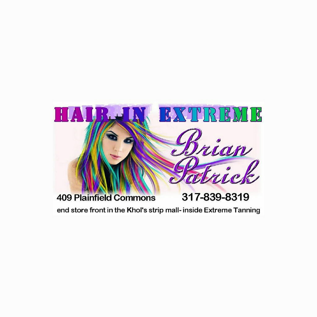 Hair In Extreme | Comms, 409 Plainfield Commons Dr, Plainfield, IN 46168 | Phone: (317) 839-8319