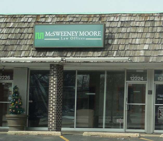 McSweeney Moore Law Offices | 12224 S Harlem Ave, Palos Heights, IL 60463, USA | Phone: (708) 568-0474