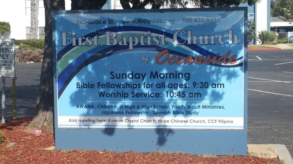 First Baptist Church | 240 Grace St, Oceanside, CA 92054, USA | Phone: (760) 271-0165