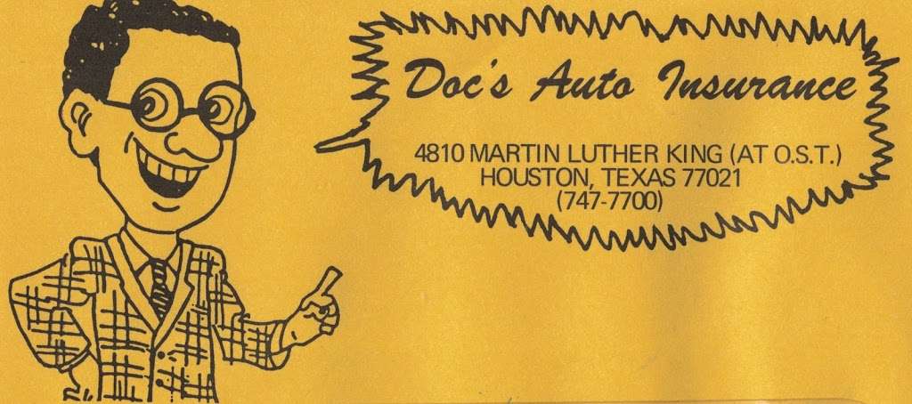 Docs MLK Auto Insurance | 4810 Martin Luther King Blvd, Houston, TX 77021, USA | Phone: (713) 747-7700