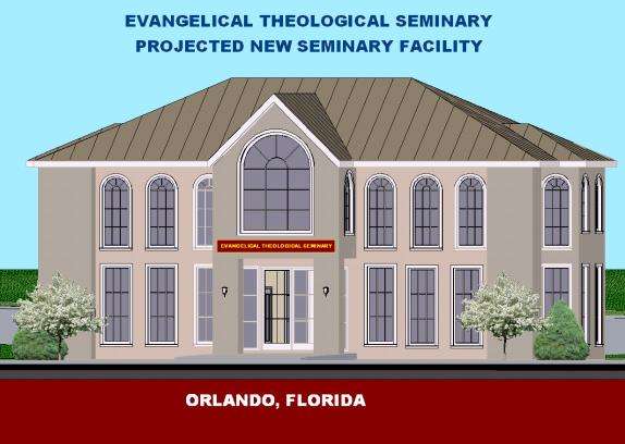 Evangelical Theological Seminary | 7015 Minippi Dr, Orlando, FL 32818, USA | Phone: (407) 290-2010