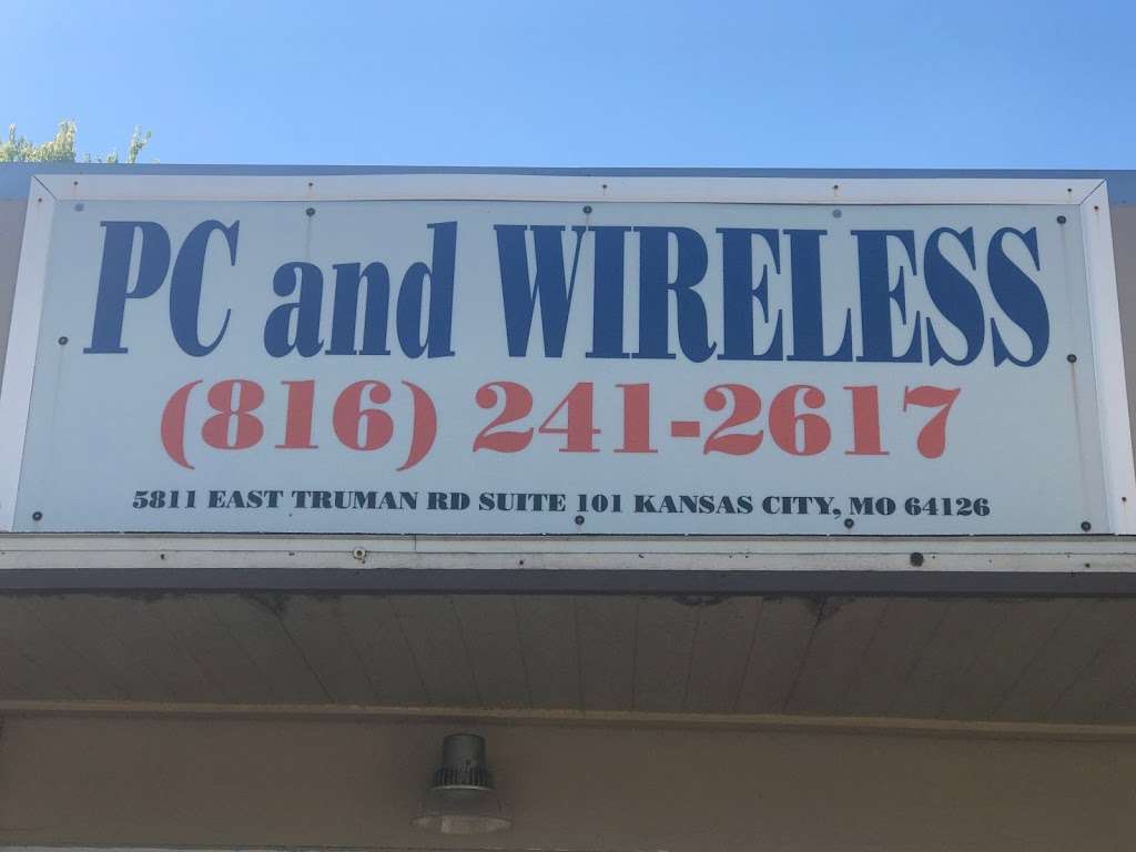 PC and Wireless | 5811 E Truman Rd, Kansas City, MO 64126 | Phone: (816) 241-2617