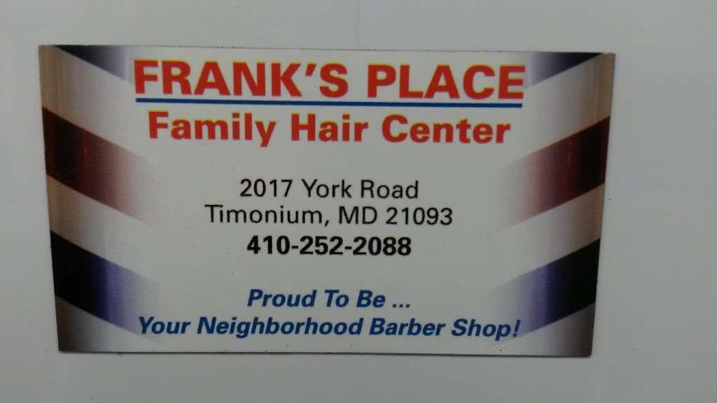 Franks Place Family Hairctr | 4228, 2017 York Rd, Timonium, MD 21093, USA | Phone: (410) 252-2088