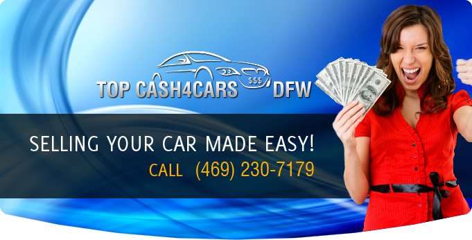 Top Cash For Cars DFW | 1601 S 1st St, Garland, TX 75040, USA | Phone: (469) 230-7179