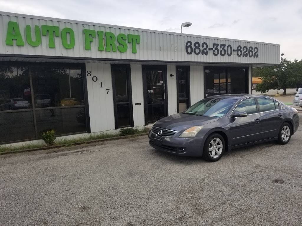 Auto First | 8017 Boulevard 26, North Richland Hills, TX 76180, USA | Phone: (682) 330-6262