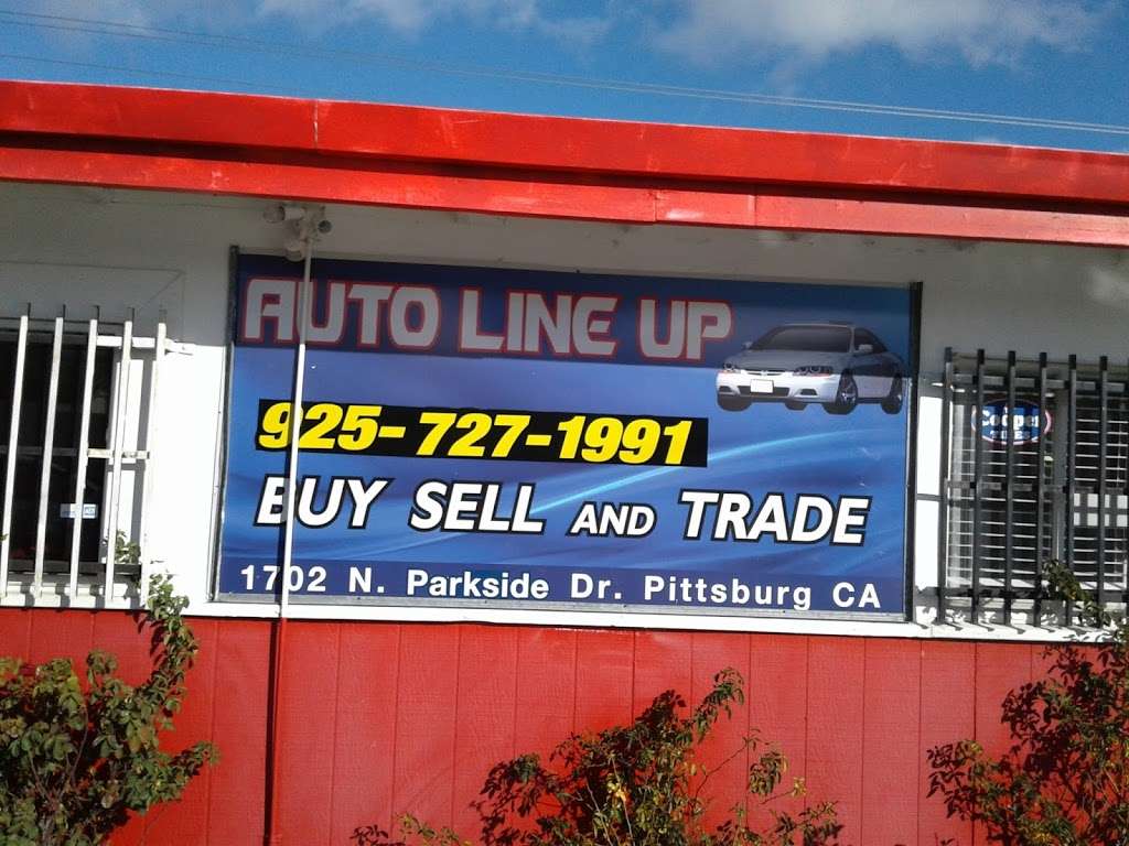 AUTO LINE UP | 1702 N Parkside Dr, Pittsburg, CA 94565, USA | Phone: (925) 727-1991