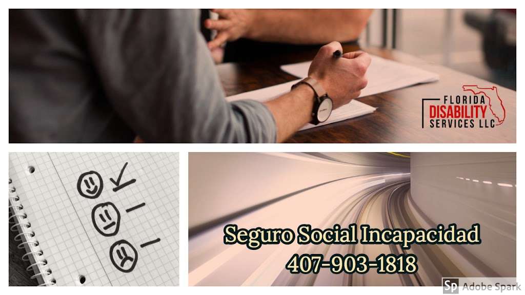 Seguro Social Incapacidad - Florida Hispanic Disability Services | 600 N Thacker Ave Suite B-12, Kissimmee, FL 34741 | Phone: (407) 903-1818