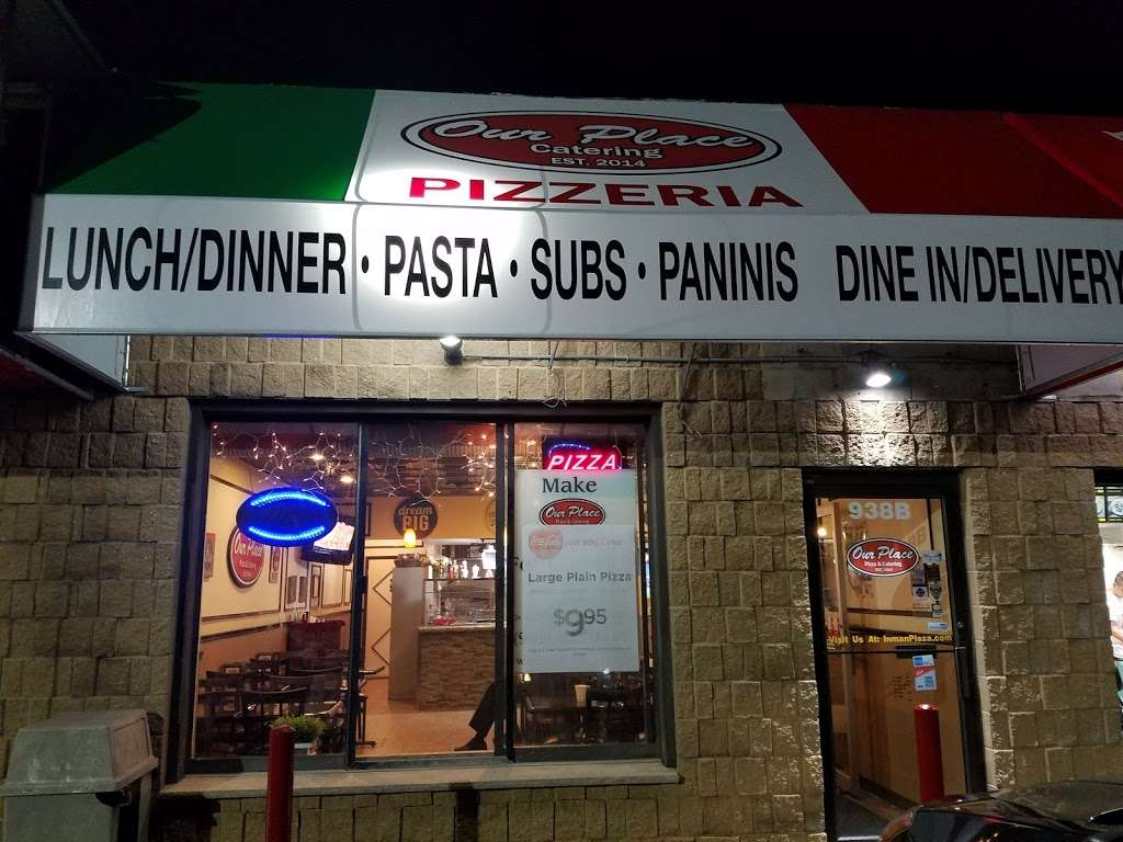 Our Place Pizza & Catering | 938 Inman Ave, Edison, NJ 08820, USA | Phone: (908) 822-1120