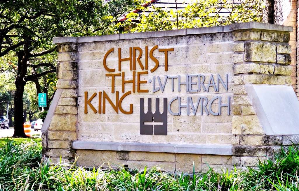 Christ the King Lutheran Church | 2353 Rice Boulevard, Houston, TX 77005, USA | Phone: (713) 523-2864 ext. 1021