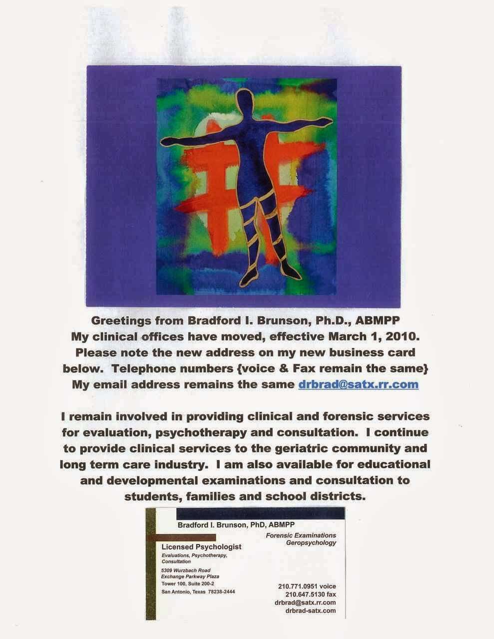 Bradford I. Brunson, Ph.D., ABMPP | 5309 Wurzbach Road, Exchange Parkway Plaza, Tower 100, Suite 200-2, San Antonio, TX 78238, USA | Phone: (210) 771-0951