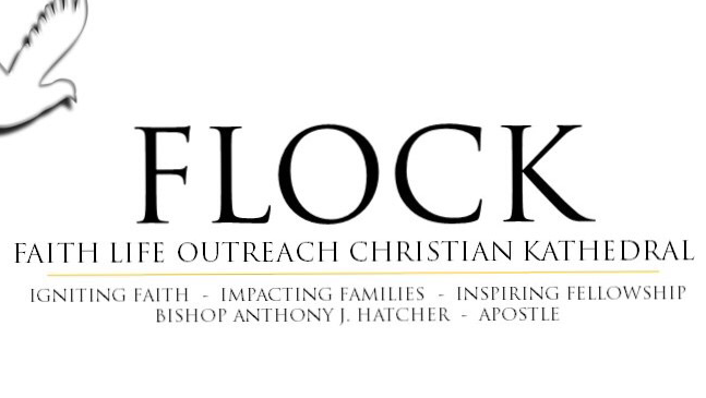 Faith Life Outreach Christian Kathedral (FLOCK) | 217 Dixie Ln, Rockledge, FL 32955, USA | Phone: (321) 220-8423