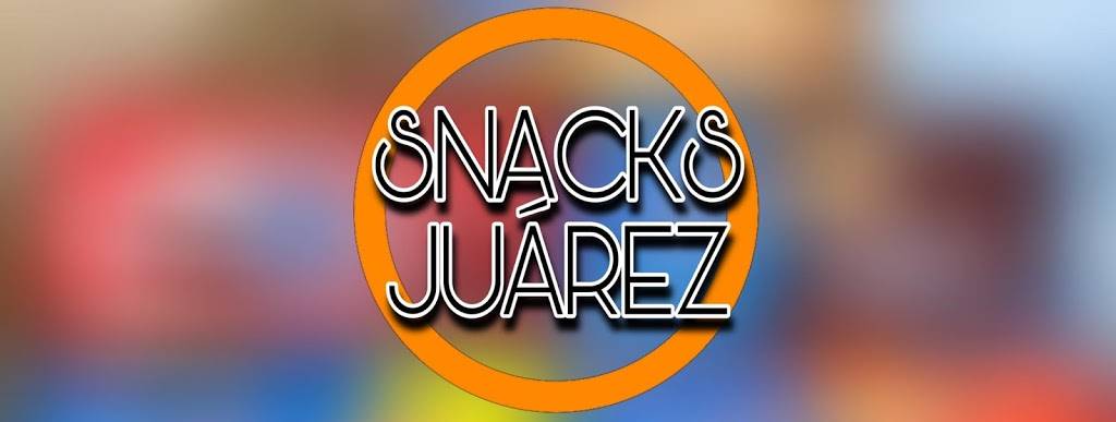 Snacks Juarez | Av. Manuel J. Clouthier 7616, Eréndira, 32662 Cd Juárez, Chih., Mexico | Phone: 656 860 5788