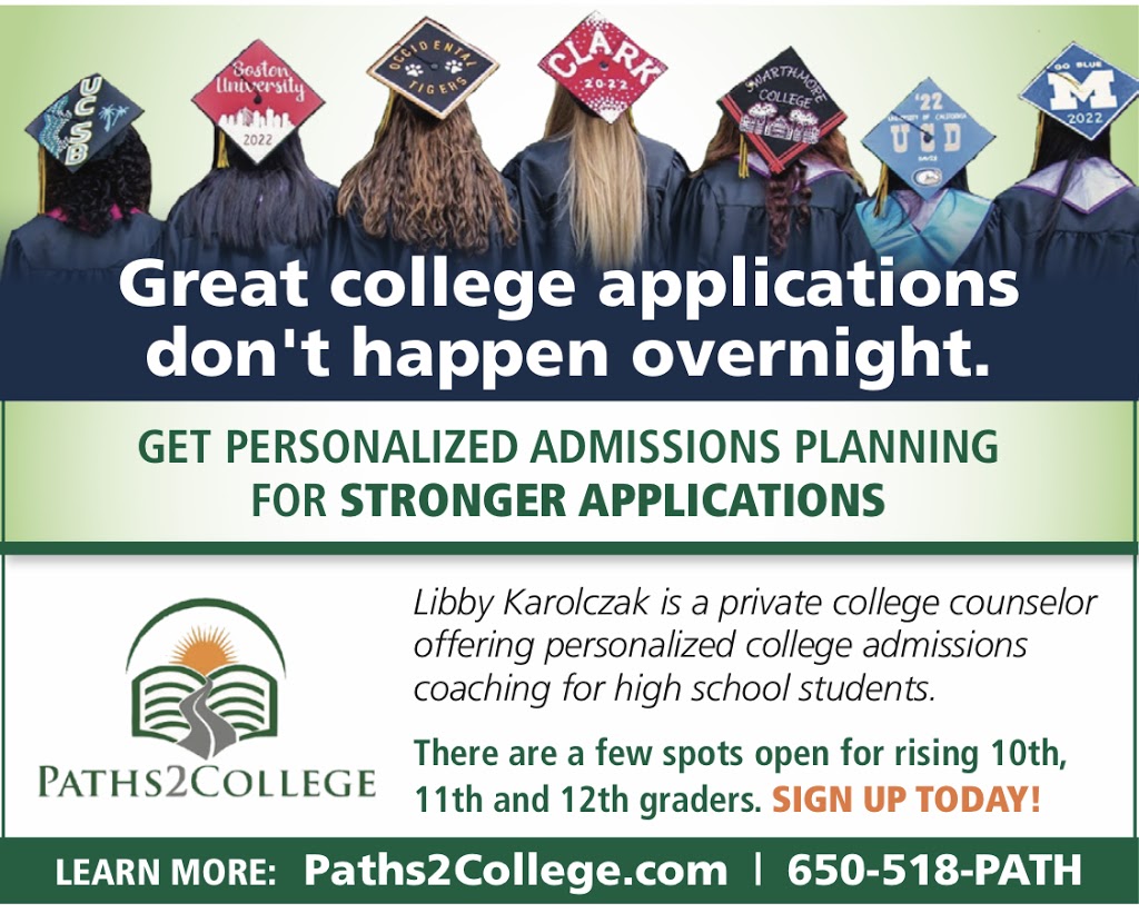 Paths2college Educational Consulting | 862 Manor Way, Los Altos, CA 94024, USA | Phone: (650) 518-7284