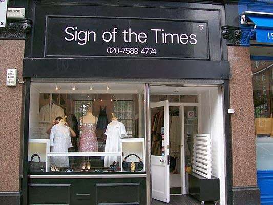 Sign of the Times - Dress Agency | 5 Elystan Street, Chelsea, London SW3 3NT, UK | Phone: 020 7589 4774