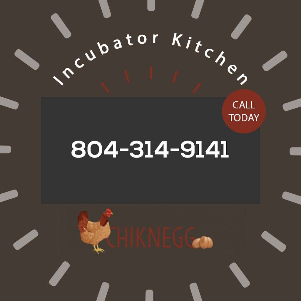 Chiknegg Incubator Kitchen | 2753 Dogtown Rd, Goochland, VA 23063 | Phone: (804) 314-9141