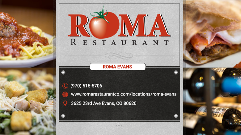Roma - Evans | 3625 23rd Ave, Evans, CO 80620, USA | Phone: (970) 515-5706