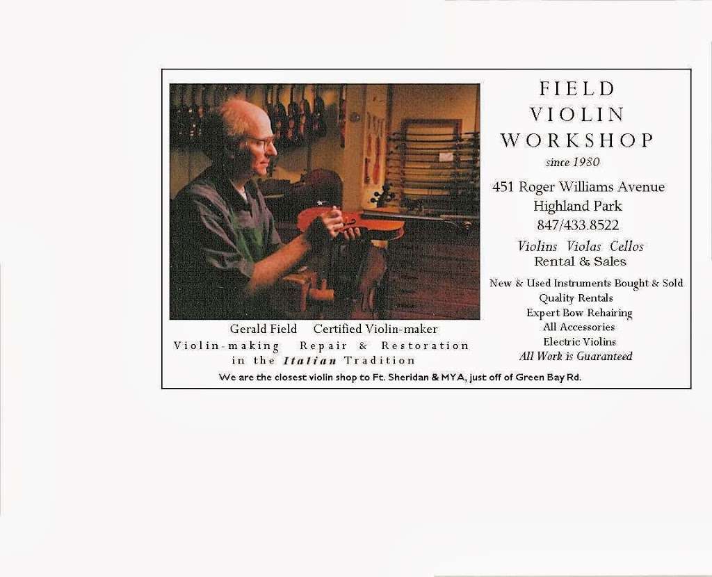 Field Violin Workshop | 451 Roger Williams Ave, Highland Park, IL 60035, USA | Phone: (847) 433-8522