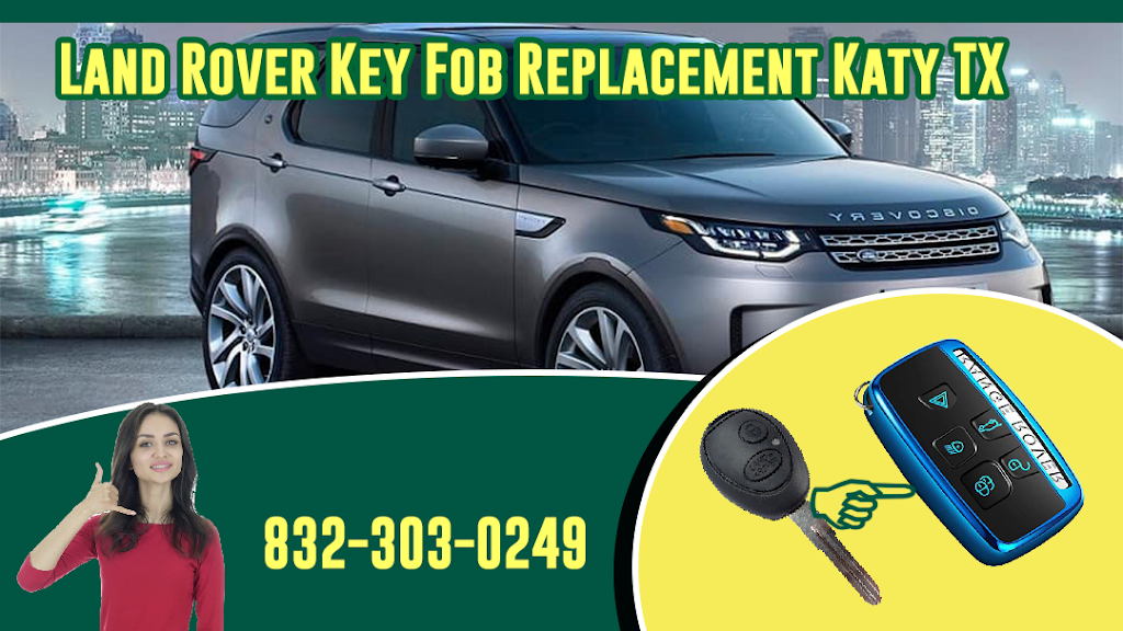 Land Rover Key Fob Replacement Katy TX | 1420 Katy Flewellen Rd, Katy, TX 77494 | Phone: (832) 303-0249