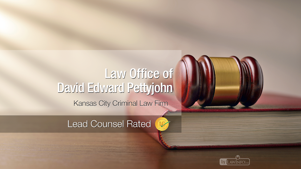 Law Office of David Edward Pettyjohn | 5600 NE Antioch Rd, Kansas City, MO 64119, USA | Phone: (816) 452-1800
