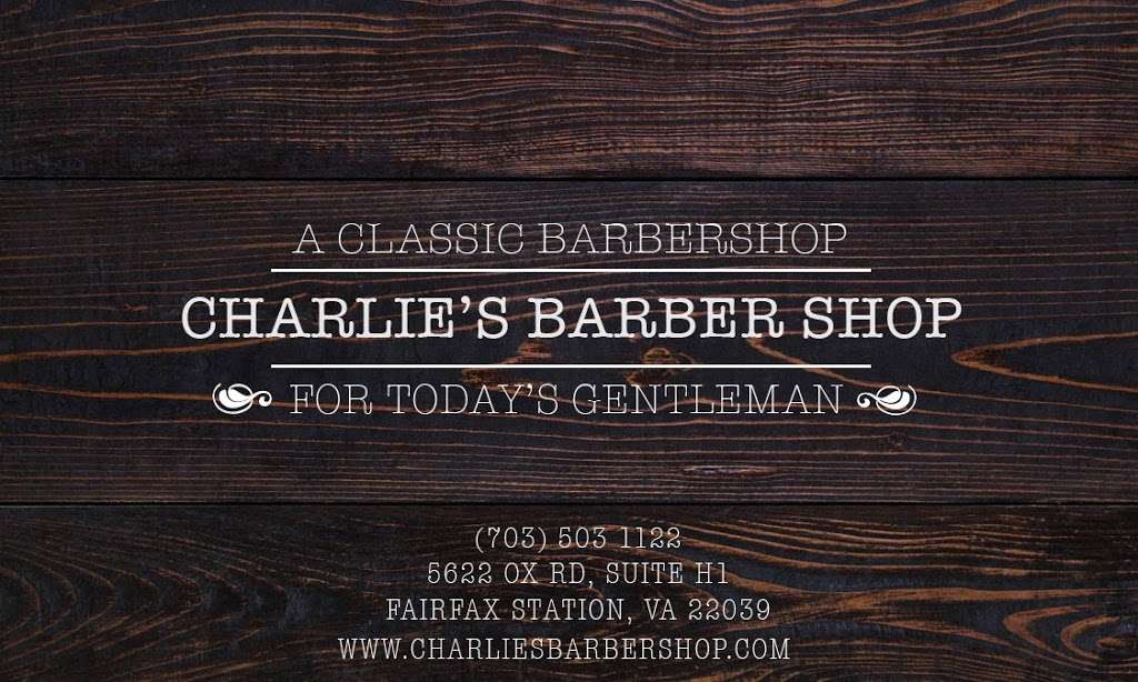 Charlies Barber Shop | 5622 Ox Road, Suite H1, Fairfax Station, VA 22039, USA | Phone: (703) 503-1122