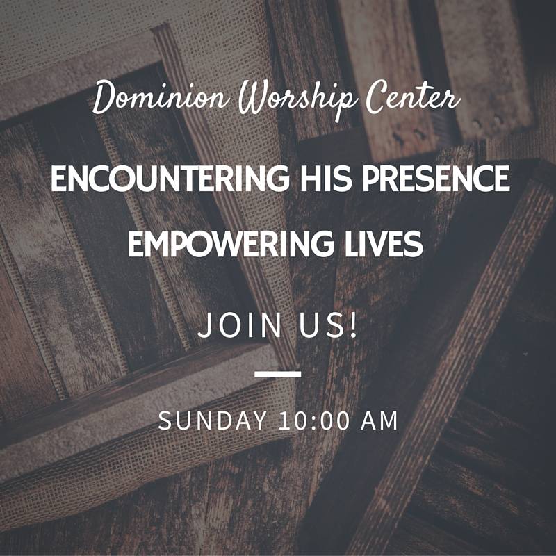 Dominion Worship Center | 4450 Stine Rd D, Bakersfield, CA 93313, USA | Phone: (661) 833-2793