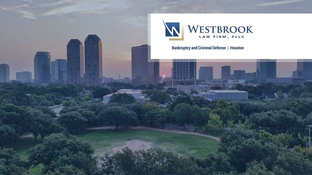 Westbrook Law Firm, PLLC | 24 Greenway Plaza #1705, Houston, TX 77046, USA | Phone: (281) 888-5581