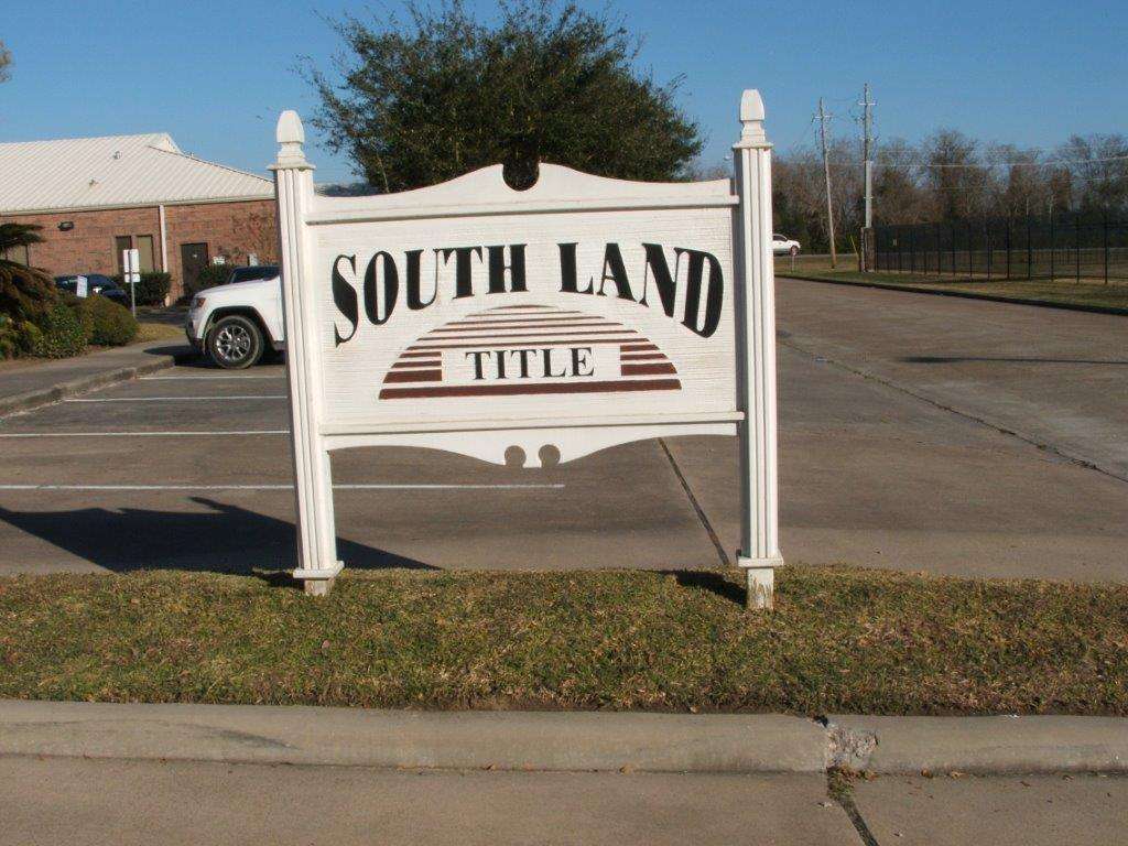 South Land Title, LLC | 10806 32nd Ave N, Texas City, TX 77591 | Phone: (409) 986-5801