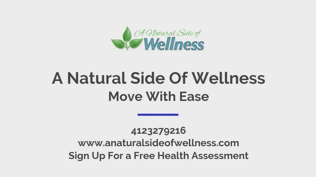 A Natural Side Of Wellness | 633 Calera St, Pittsburgh, PA 15207, USA | Phone: (412) 327-9216