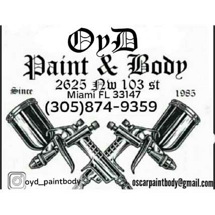 OyD Paint & Body | 2625 NW 103rd St, Miami, FL 33147, USA | Phone: (305) 874-9359