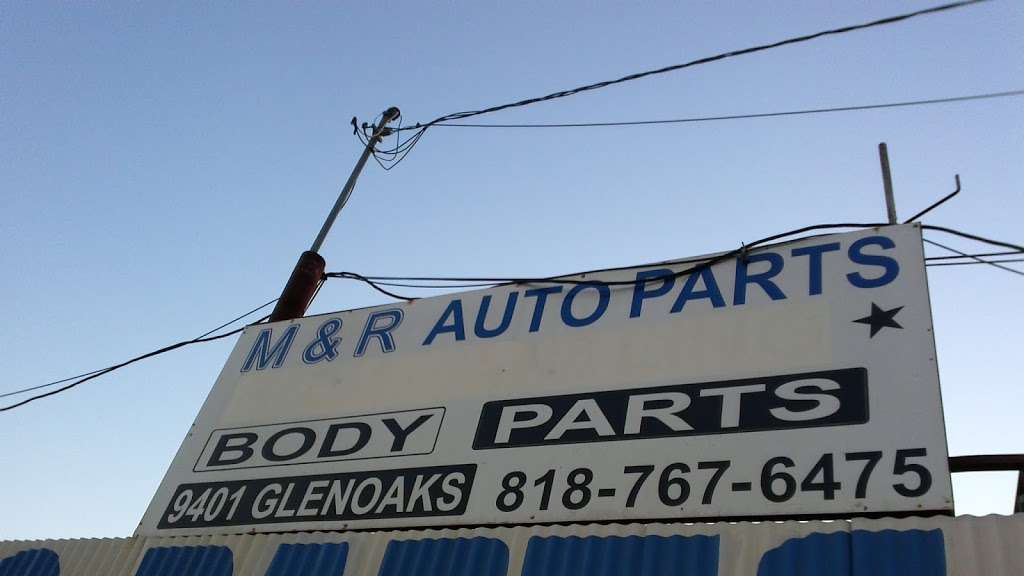 M & R Auto Parts | 9401 Glenoaks Blvd, Sun Valley, CA 91352, USA | Phone: (818) 767-6475