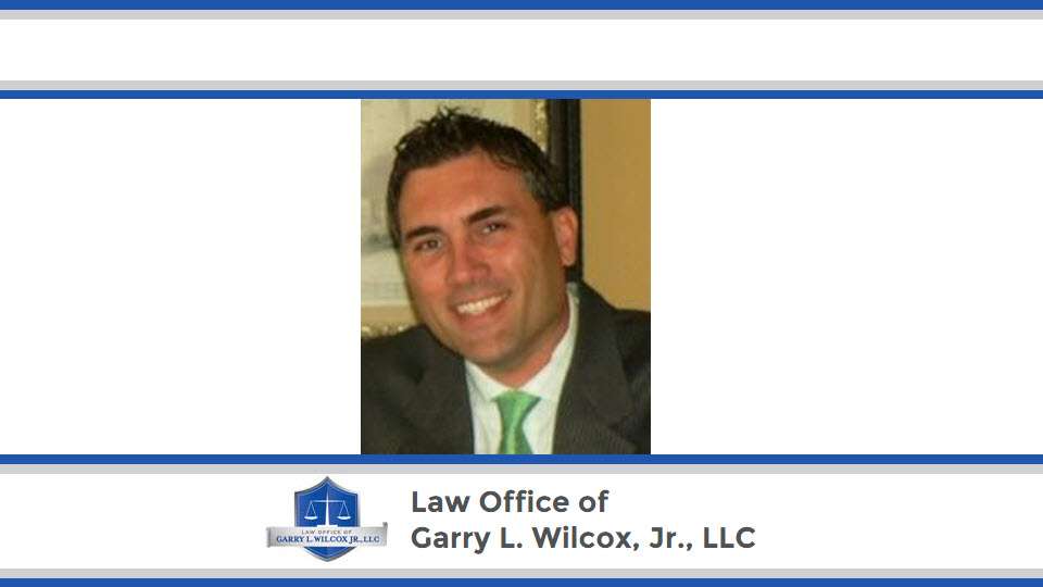 Law Office of Garry L. Wilcox, Jr., LLC | 1814 Belair Rd #200, Fallston, MD 21047, USA | Phone: (410) 877-6510