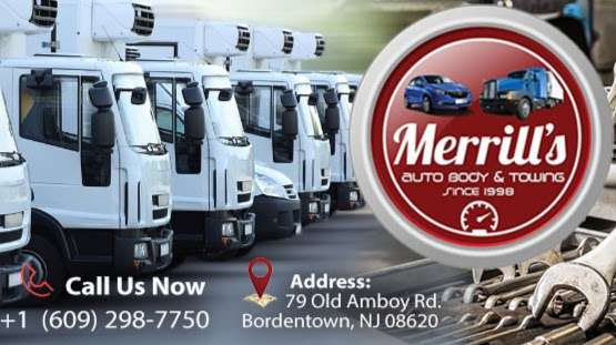 Merrills Auto Body And Towing | 79 Old Amboy Rd, Trenton, NJ 08620 | Phone: (609) 298-7750