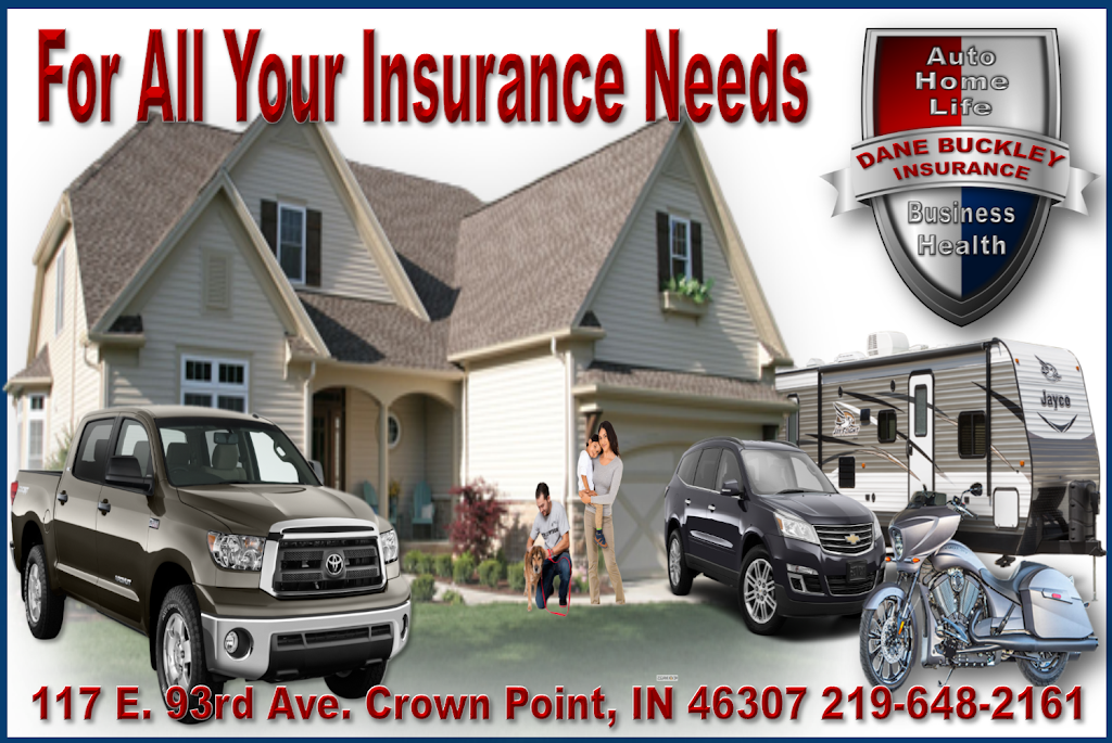 Farmers Insurance - Dane Buckley | 117 E 93rd Ave, Crown Point, IN 46307, USA | Phone: (219) 648-2161