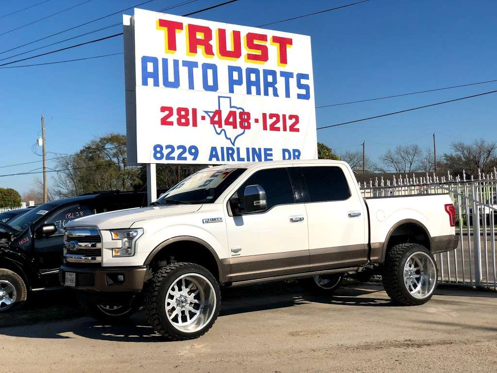 Trust Auto Parts | 8229 Airline Dr, Houston, TX 77037, USA | Phone: (281) 448-1212