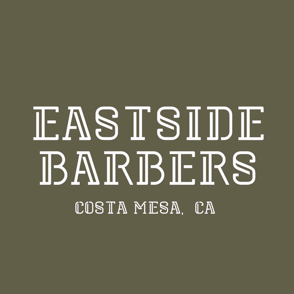 Eastside Barbers | 2052 Newport Blvd #12, Costa Mesa, CA 92627 | Phone: (949) 764-9420