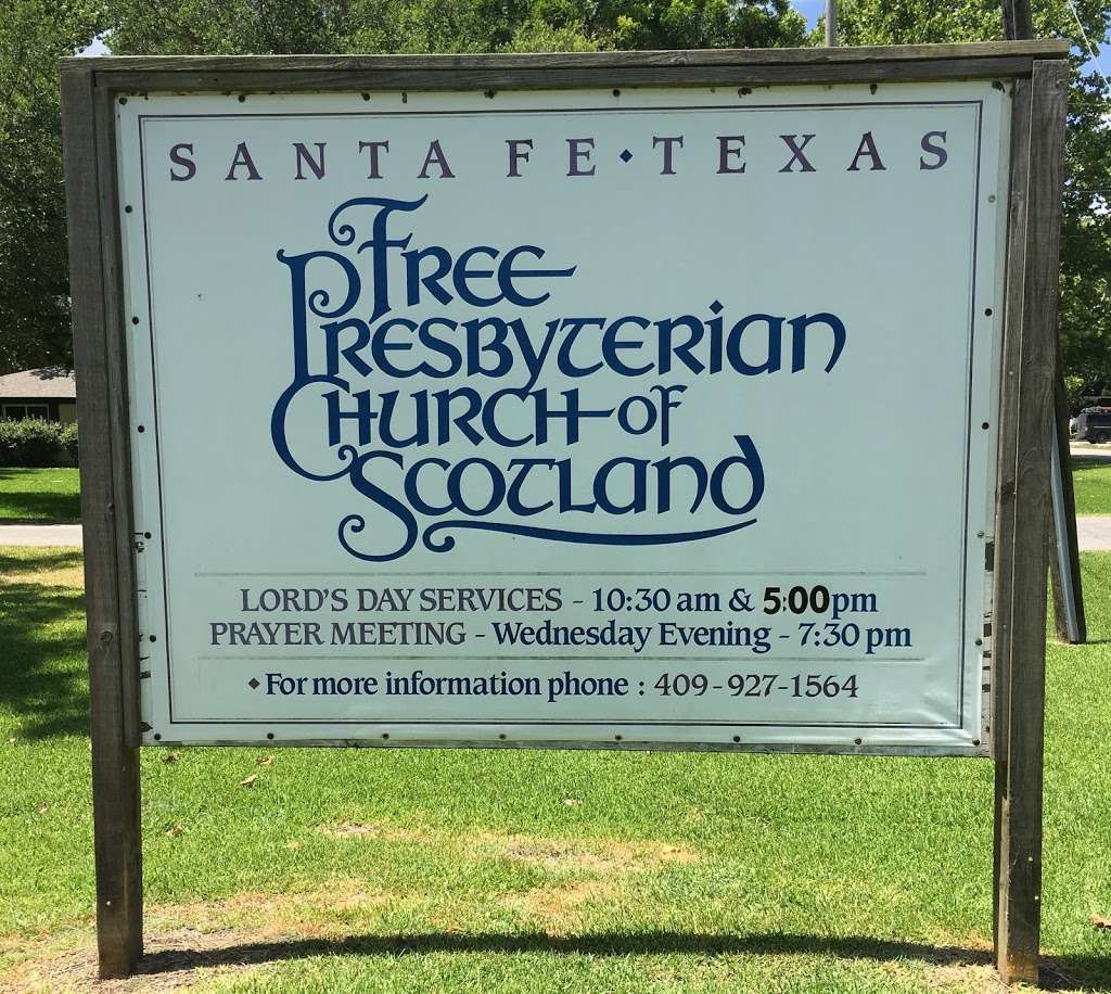Free Presbyterian Church of Scotland | 4031 Jackson St, Santa Fe, TX 77517, USA | Phone: (409) 925-1315