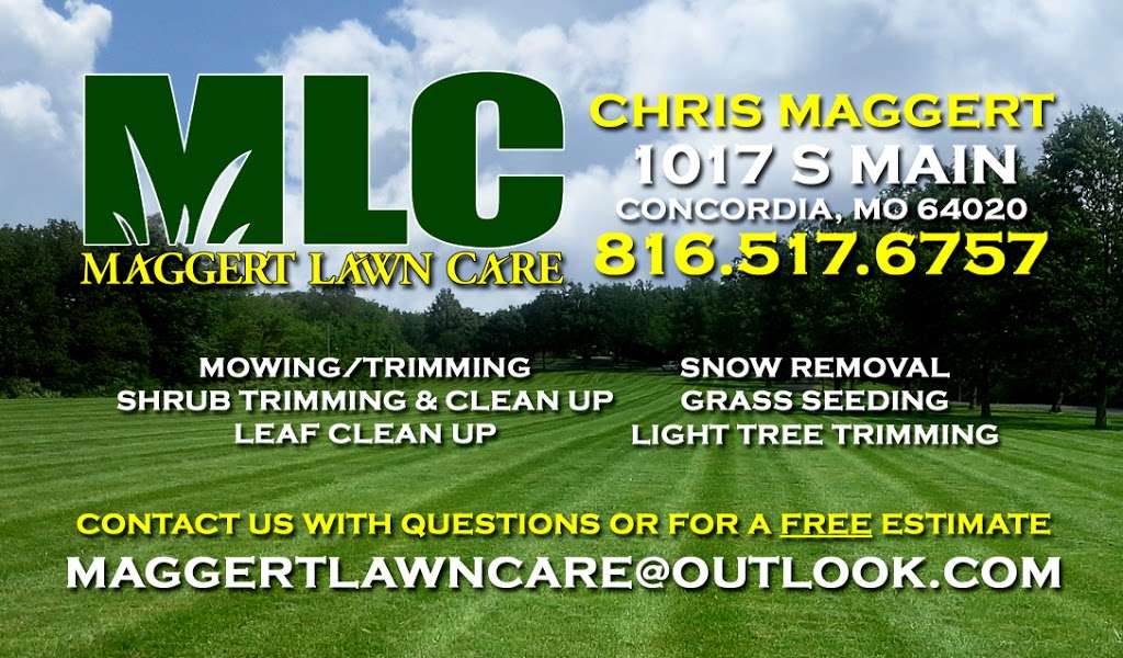 Maggert Lawn Care, LLC | 1017 S Main St, Concordia, MO 64020, USA | Phone: (816) 517-6757