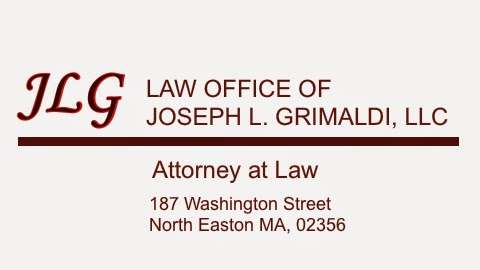 Law Office of Joseph L Grimaldi | 365 Turnpike St, South Easton, MA 02375, USA | Phone: (508) 535-5555