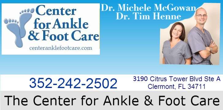 Center For Ankle & Foot Care | 3190 Citrus Tower Blvd a, Clermont, FL 34711 | Phone: (352) 242-2502