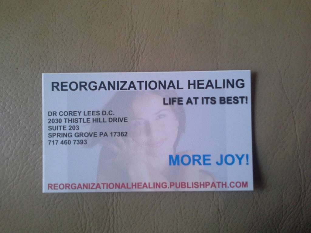 Dr Corey Lees Reorgizational Healing | 2030 Thistle Hill Dr #203, Spring Grove, PA 17362, USA | Phone: (717) 460-7393