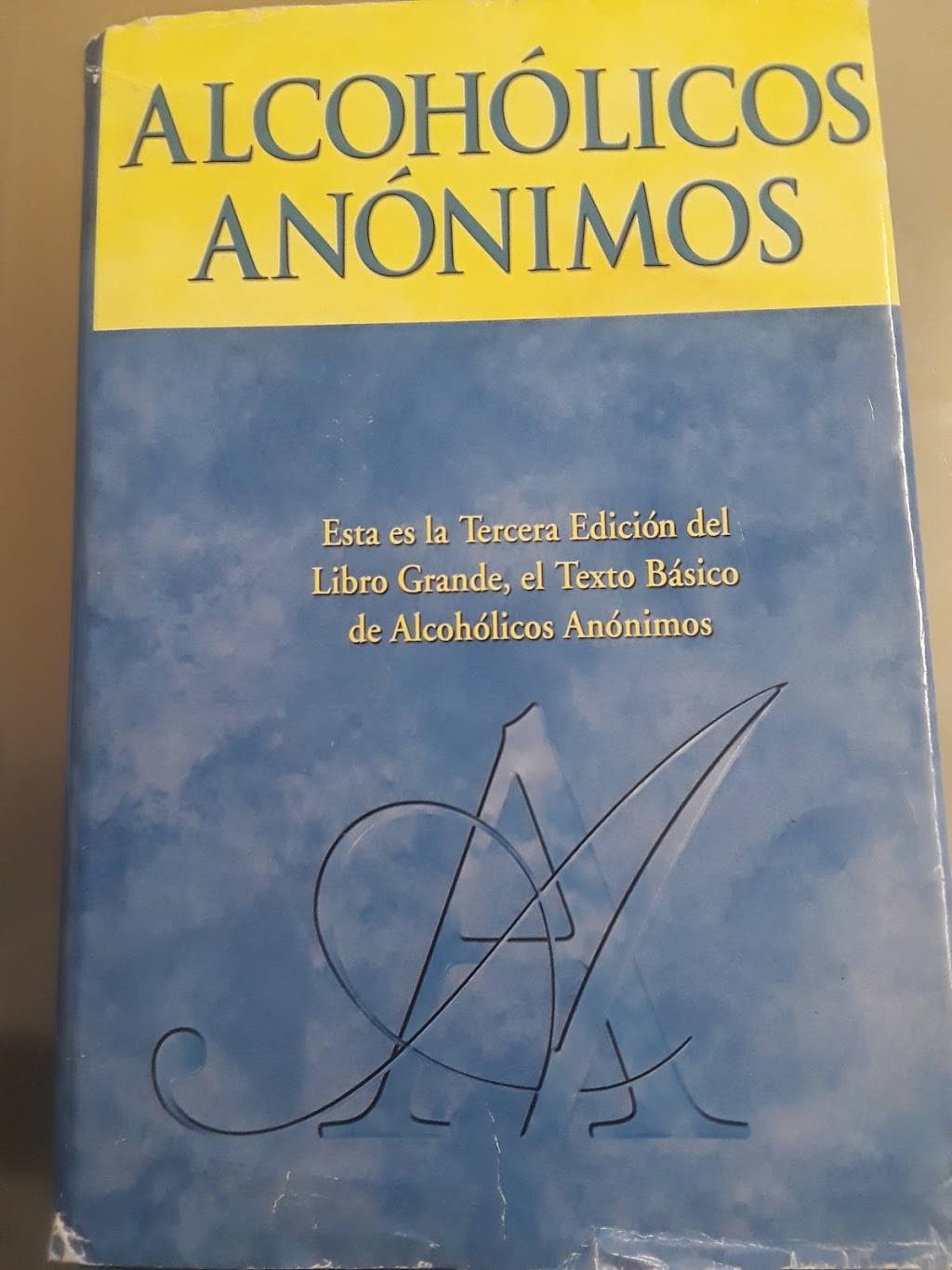 Alcohólicos Anónimos AVE FENIX | 1829A W Katella Ave, Anaheim, CA 92804, USA | Phone: (714) 860-5881